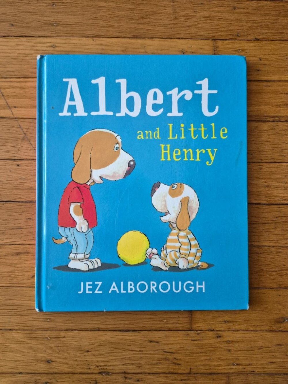 Albert and Little Henry by Jez Alborough